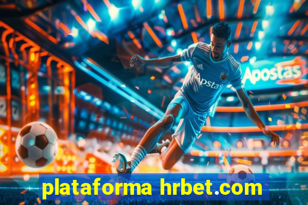 plataforma hrbet.com